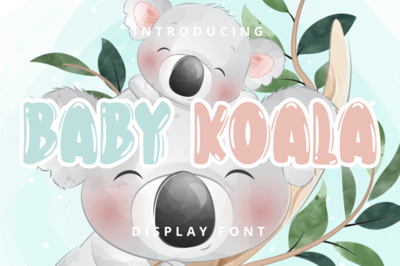 Baby Koala: A Playful Display Font for Modern Web Design