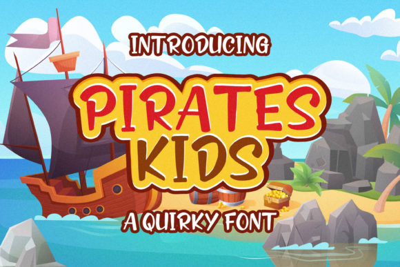 How Pirates Kids Font Can Elevate Your Small Business Branding
