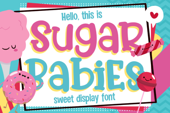 How Sugar Babies Font Transformed My Small Business Branding