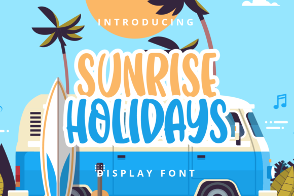Sunrise Holidays: A Display Font That Brings Cheer to Campaign Design