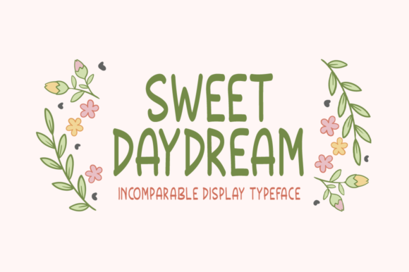 Sweet Daydream: A Fresh Display Font for Creative Branding Projects